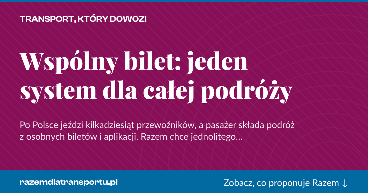 Karta social do udostępnienia: Wspólny bilet: jeden system dla całej podróży
