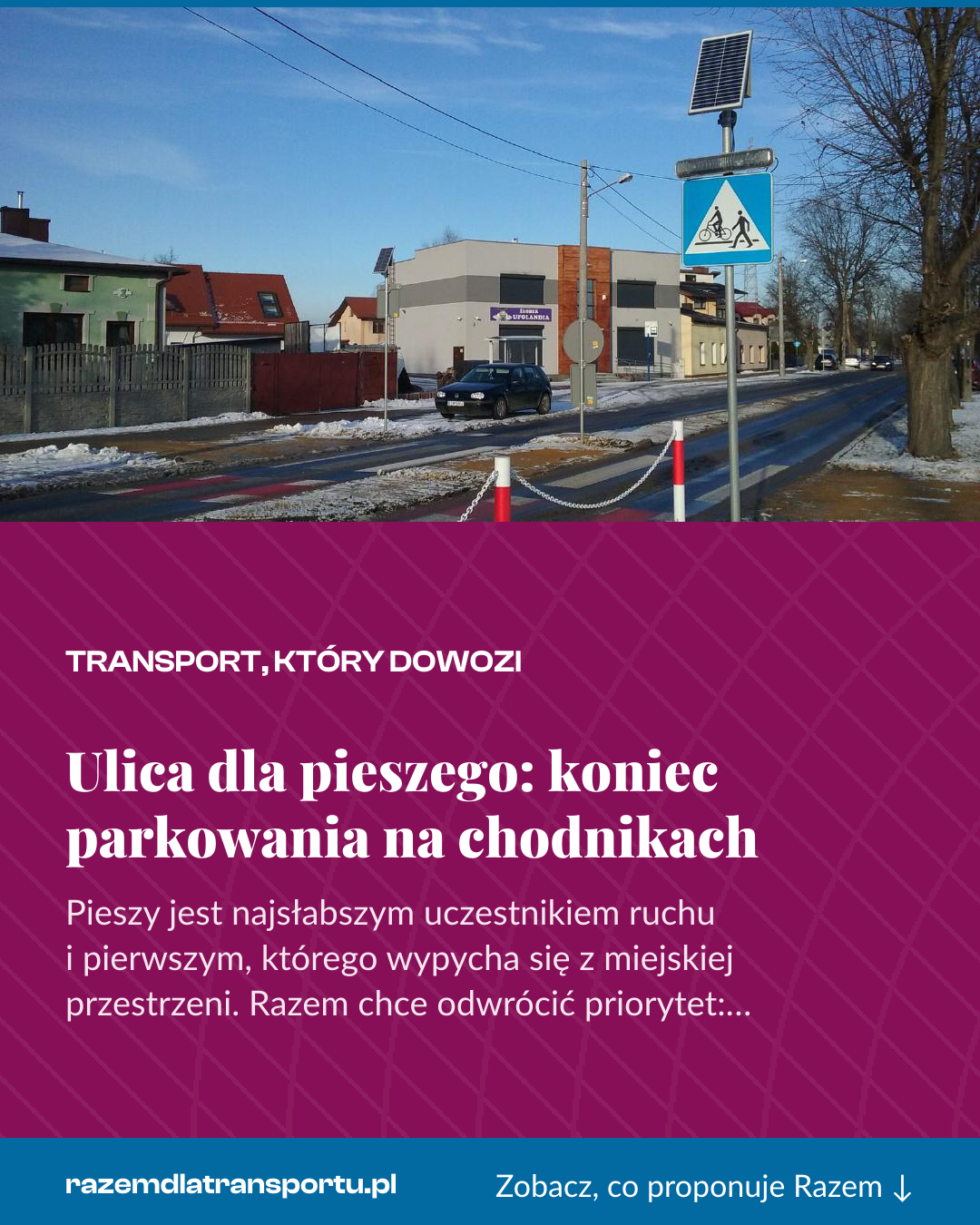 Grafika pionowa do udostępnienia: Ulica dla pieszego: koniec parkowania na chodnikach