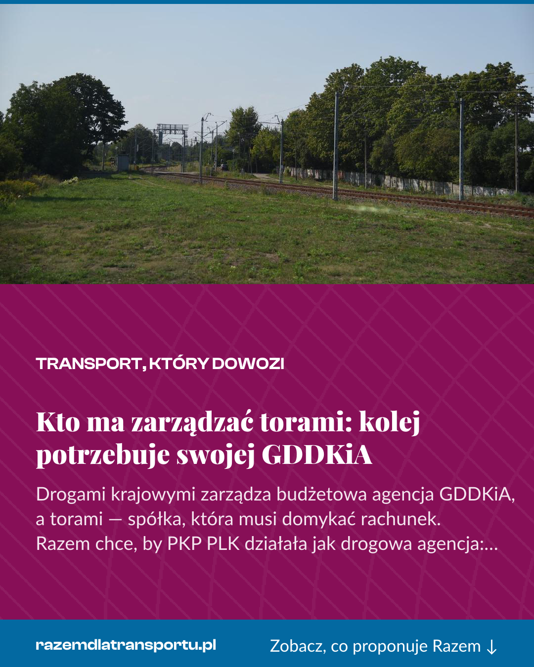 Grafika pionowa do udostępnienia: Kto ma zarządzać torami: kolej potrzebuje swojej GDDKiA