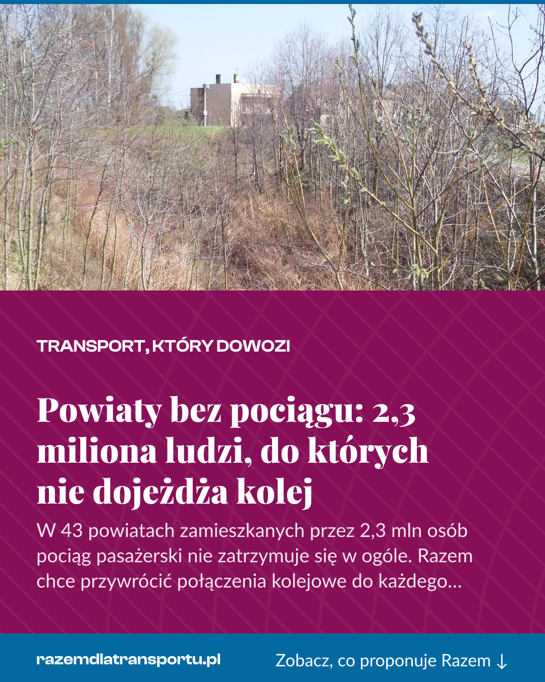 Grafika pionowa do udostępnienia: Powiaty bez pociągu: 2,3 miliona ludzi, do których nie dojeżdża kolej