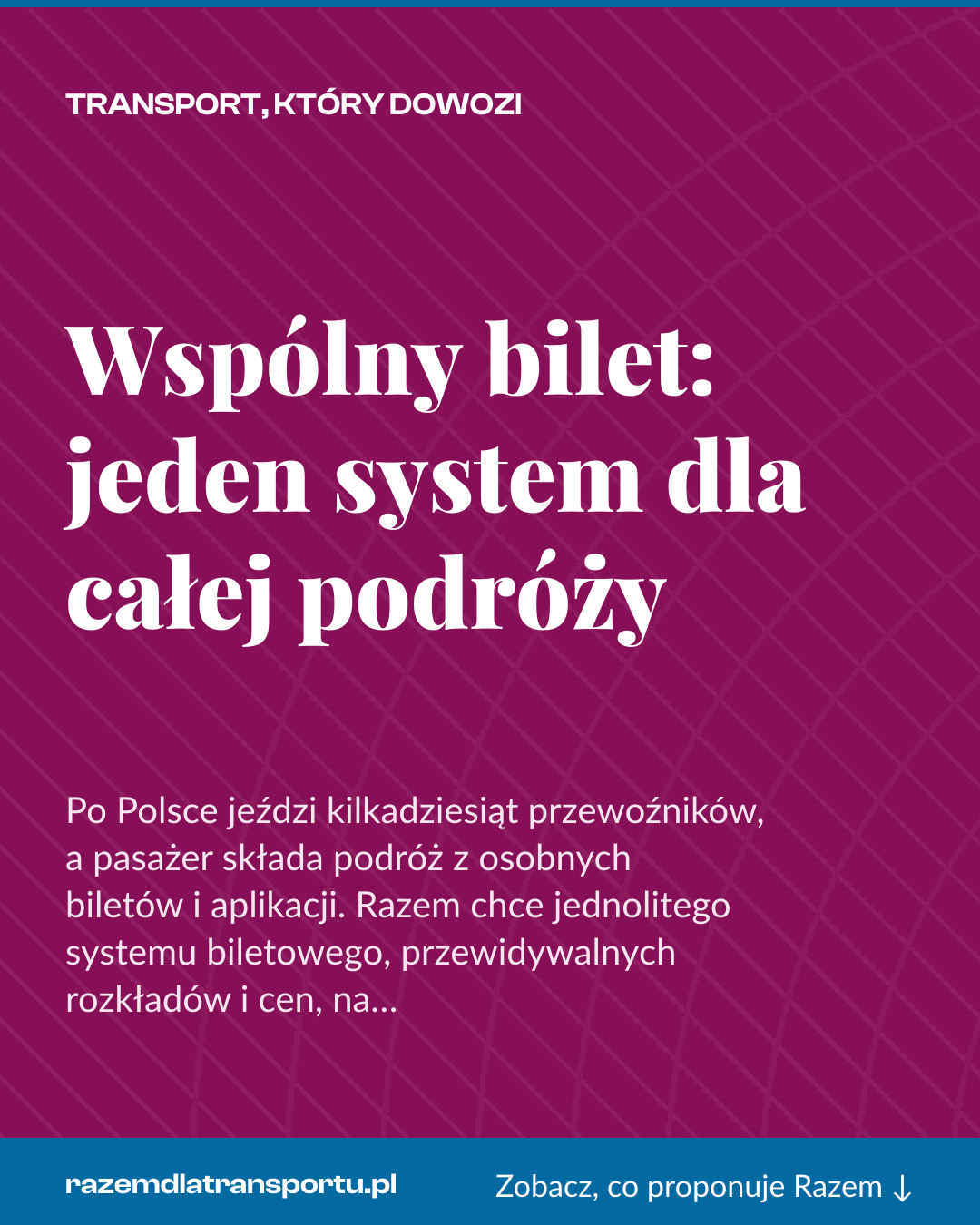 Grafika pionowa do udostępnienia: Wspólny bilet: jeden system dla całej podróży