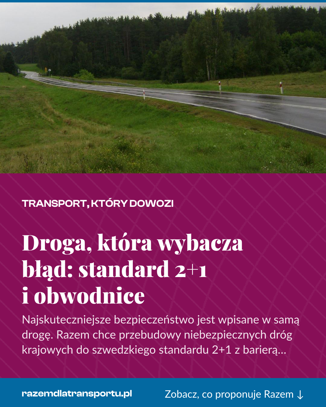 Grafika pionowa do udostępnienia: Droga, która wybacza błąd: standard 2+1 i obwodnice