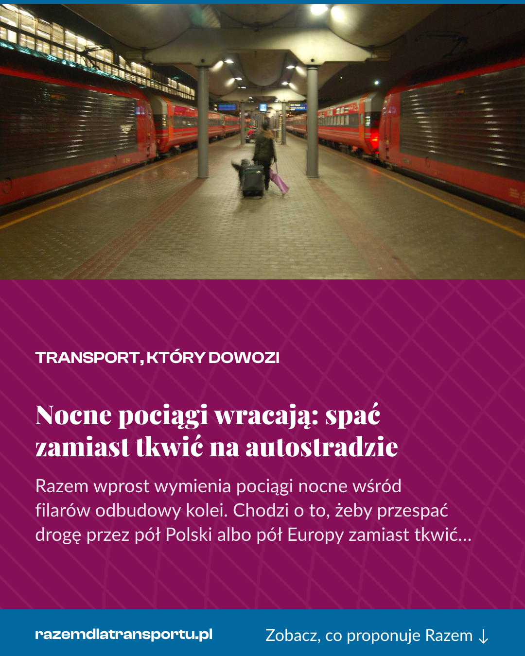 Grafika pionowa do udostępnienia: Nocne pociągi wracają: spać zamiast tkwić na autostradzie
