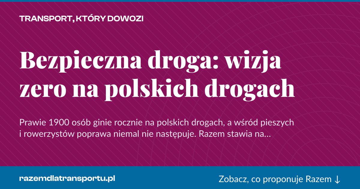 Karta social do udostępnienia: Bezpieczna droga: wizja zero na polskich drogach