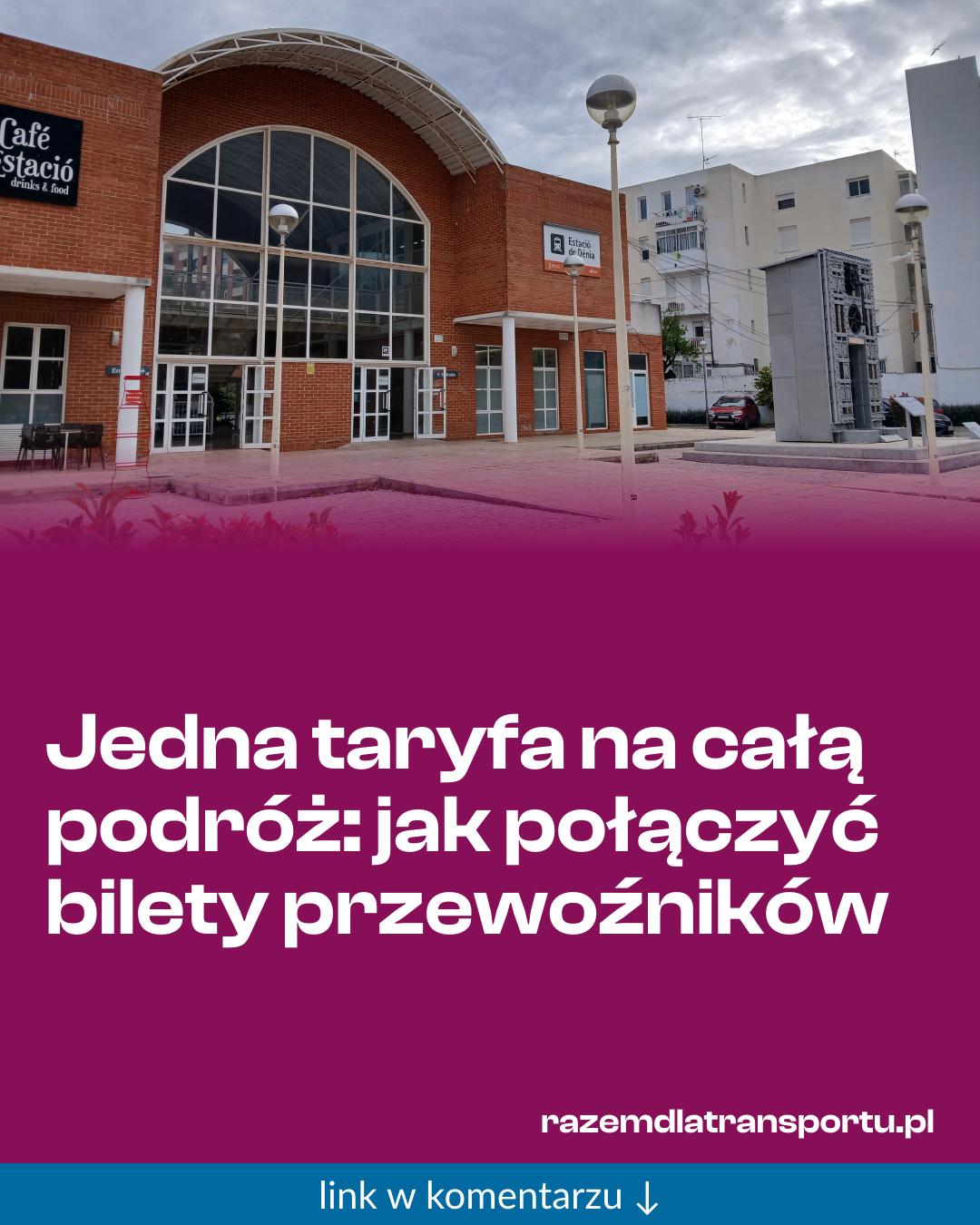 Grafika do udostępnienia: Jedna taryfa na całą podróż: jak połączyć bilety przewoźników