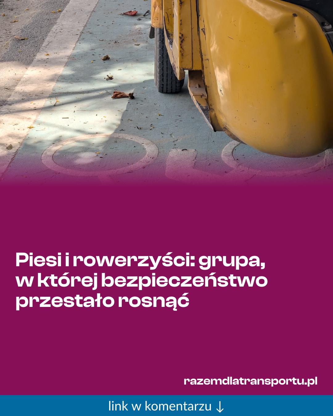 Grafika do udostępnienia: Piesi i rowerzyści: grupa, w której bezpieczeństwo przestało rosnąć